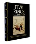 Five Rings Illustrated: The Classic Text on Mastery in Swordsmanship, Leadership and Conflict: A New Translation (Chinese Bound) (Chinese Bound Illustrated)