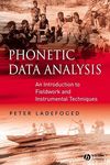 Phonetic Data Analysis: An Introduction to Fieldwork and Instrumental Techniques