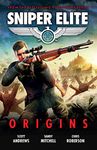 Sniper Elite: Origins - Three Original Stories Set in the World of the Hit Video Game: Water Line / Home Ground / by the Sword (A Sniper Elite Novel)