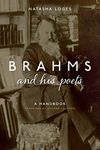 Brahms and His Poets – A Handbook