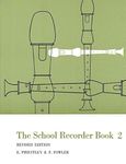 The School Recorder Book 2: Revised Edition