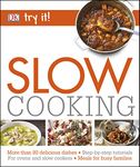 Slow Cooking (Try It!)