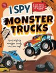 I Spy Monster Trucks: Spot Mighty M