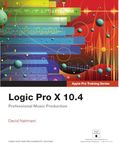 Logic Pro X 10.4 - Apple Pro Training Series: Professional Music Production