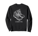 Hiking Boots Thru Hiking the Colorado Trail Sweatshirt