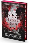A Monsoon Rising: Two Hearts Circle Each Other in the Eye of the Storm in This Highly-Anticipated Follow-Up to the New York Times Bestseller, The Hurricane Wars