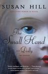 The Small Hand and Dolly: Two Novel