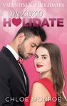 My XOXO Holidate: A Masquerade Romance (Valentines and Holidates)