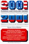 2001 Russian and English Idioms (2001 idioms series)