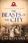 The Beasts of the City (Thomas Berrington Tudor Mystery Book 4)