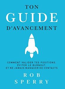 Ton guide d'avancement