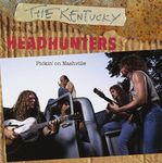 Pickin' On Nashville by Kentucky Headhunters (2003-03-25)