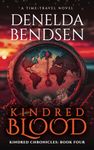 KINDRED BLOOD: Time Travel Survival Series