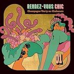 Rendez-Vous Chic Vol. 1 : Champagne
