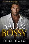 Bad & Bossy: A One Night Stand Secr