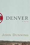 Denver: A Novel