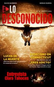 Lo Desconocido #11 | Agosto 2023: Revista cultural de ciencia y misterio