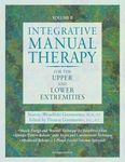 Integrative Manual Therapy for the Upper and Lower Extremities