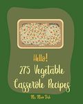 Vegetable Casseroles Ever