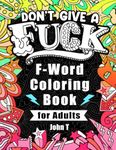 F Word: Coloring Book for Adults