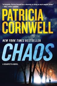 Chaos: A Scarpetta Novel (Kay Scarpetta, 24)