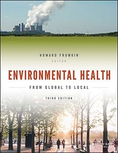 Environmental Health: From Global to Local (Public Health/Environmental Health)