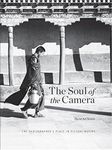 The Soul of the Camera: The Photogr