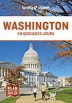 WASHINGTON EN QUELQUES JOURS 4E ÉD. + PLAN