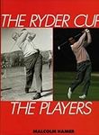 The Ryder Cup: The Players