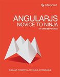 AngularJS: Novice to Ninja by Sande