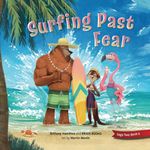 Surfing Past Fear