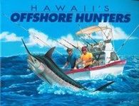 Hawaii's Offshore Hunters