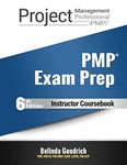PMP Exam Prep Instructor Coursebook: For PMBOK Guide, 6th Edition