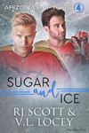 Sugar and Ice (Arizona Raptors Book 4)