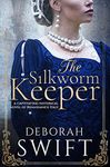 The Silkworm Keeper: A captivating historical novel of Renaissance Italy