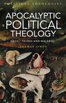 Apocalyptic Political Theology: Hegel, Taubes and Malabou