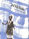Je K'a Ka Yoruba: An Intermediate Course (Yale Language Series)