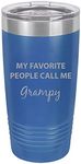 My Favorite People Call Me Grampy Stainless Steel Engraved Insulated Tumbler 20 Oz Travel Coffee Mug, Blue