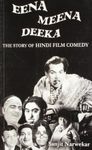 Eena Meena Deeka: The Story of Hindi Film Comedy