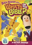 What's In The Bible Vol 6 - A Nation Divided [DVD]