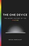 The One Device: The Secret History 