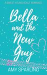 Bella and the New Guy: A Sweet YA Romance (Love on the Track Book 1)