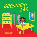 Goodnight Lab: A Scientific Parody