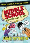 Middle School: My Brother Is a Big, Fat Liar: (Middle School 3) [Paperback] Patterson, James [Paperback] Patterson, James