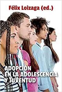 Adopcion En La Adolescencia y juventud: 5 (Familia)