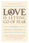 Love Is Letting Go of Fear, Third Editio