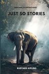 Just So Stories: Complete With Orig