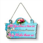 Printjas All Gardeners Live in Beautiful Places Garden Quote Printed Wall Hanging 30x20 cm - Sign Board for Living Garden/Home/Office, Designer Gift for Family, Friends, Housewarming Gift Idea