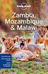 Lonely Planet Zambia, Mozambique & Malawi 3 3rd Ed.: 3rd Edition