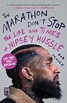The Marathon Don't Stop: The Life a